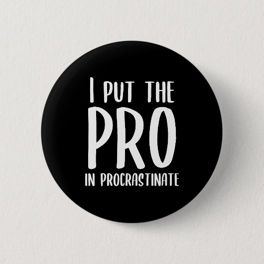 Ik zet de Pro in Procrastinate Button (Voorkant)