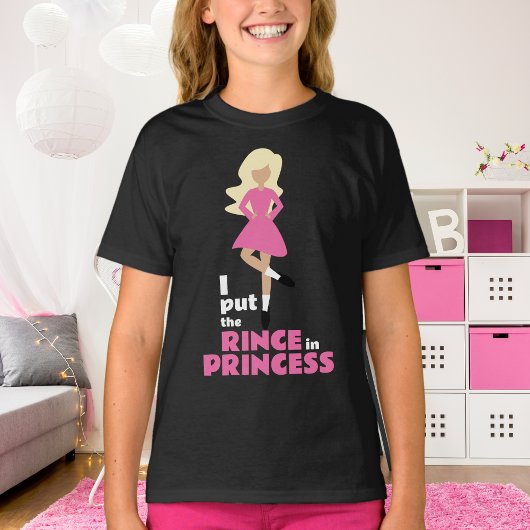 Ik zet de Rince in Princess Blond Hair Irish Dance T-shirt