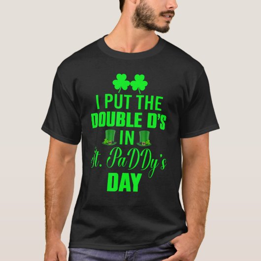 Ik zet dubbeldeks St Paddys Day Funny St Patricks T-shirt (Voorkant)