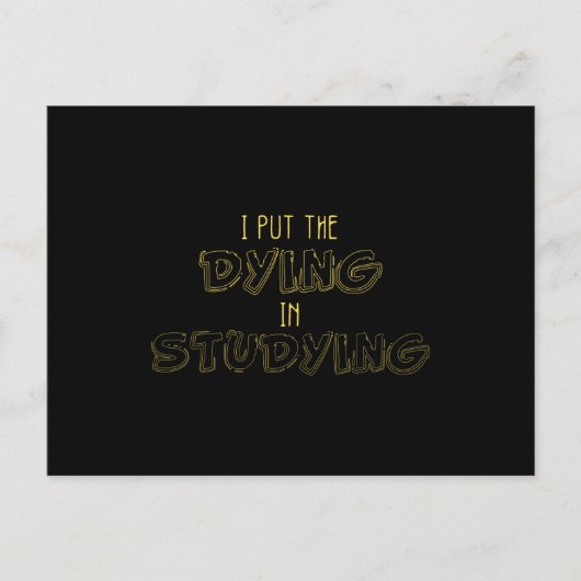 Ik zet het dying in de studie briefkaart (Voorkant)