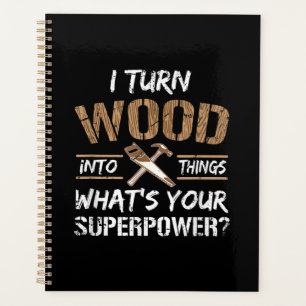 Ik zet hout om in Dingen Carpenter Woodworking Planner