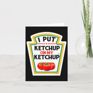 Ik zet ketchup op mijn ketchup tomaat DIY Hallowee Kaart