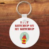 Ik zet Ketchup op m'n ketchup. Sleutelhanger (Voorkant)