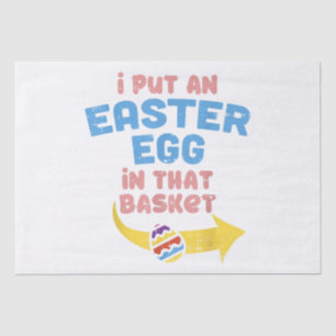 Ik zet paaseieren in de mand grappige zwangerschap tissuepapier