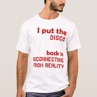 Ik zette de disco terug in het losmaken van de rea t-shirt