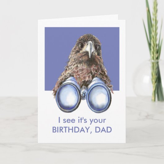 Ik zie dat het jouw Birthday Fun Bird Watcher DAD  Kaart (Voorkant)