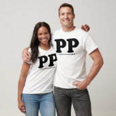 Ik zie dat je mijn grote P T-shirt hebt opgemerkt (Unisex)