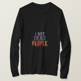 Ik zie Dead People T-shirt
