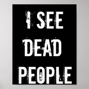 Ik Zie Dode Mensen Grappig Halloween Poster