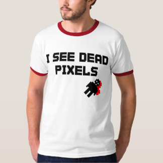 Ik zie dode pixels t-shirt