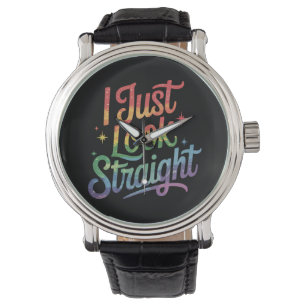 Ik zie er gewoon rechtstreeks Gay Regenboog LGBTQ  Horloge