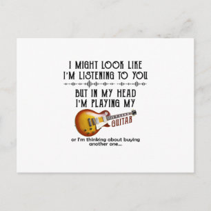 Ik zie er misschien uit alsof ik naar je luister briefkaart