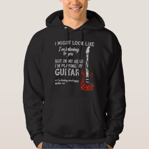 Ik zie er misschien uit alsof ik naar je luister G Hoodie