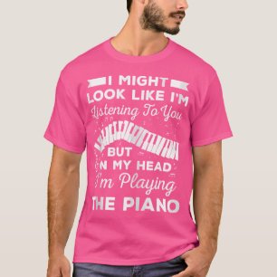 Ik zie er misschien uit alsof ik naar je luister, t-shirt