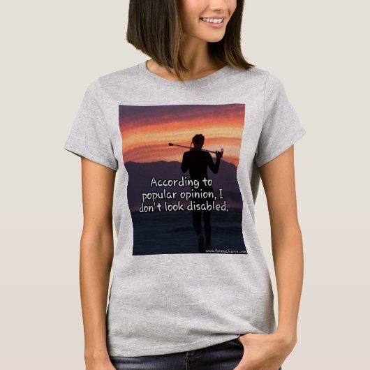 Ik zie er niet uit dat ik gehandicapt ben t-shirt (Voorkant)