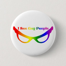 Ik zie Gay People Ronde Button 5,7 Cm