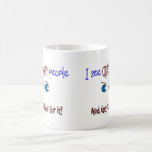 "Ik zie gekke mensen" Koffiemok (Center)