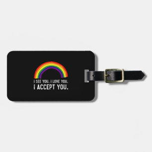Ik Zie Ik Hou Van Jou Ik Accepteer Jou Gay Pride L Bagagelabel