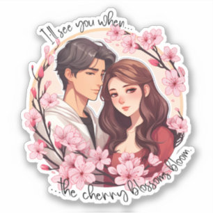 Ik zie je als de kersenbloesem bloeit sticker