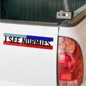 Ik zie Normies Bumpersticker (Op Truck)