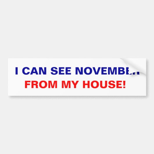 Ik zie November van mijn huis! Bumpersticker (Voorkant)