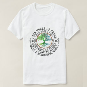 Ik zie ook bomen met groene rode rozen t-shirt
