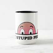 Ik zie stomme mensen grappig | Roze Mok (Midden)