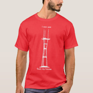 Ik zie Sutro van mijn huis, helemaal wit op rood T-shirt