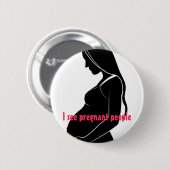 Ik zie zwangere mensen ronde button 5,7 cm (Voorkant /achterkant)