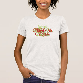 Ik zing kerstliedjes t-shirt