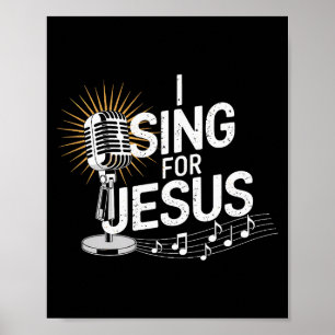 Ik zing voor Jezus Inspirerende Christelijke Premi Poster