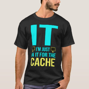 Ik zit erin voor de software van de geheim voorgeh t-shirt