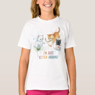"Ik zit gewoon te katten rond" Kitten Kittens Pun  T-shirt