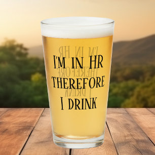 Ik zit in HR en daarom drink ik Human Resources Glas
