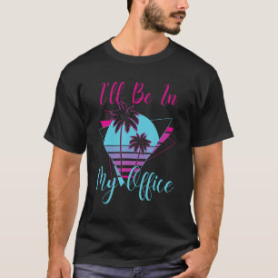 Ik zit in mijn Kantoor Beach Palm Tree medewerker T-shirt