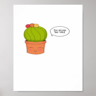 Ik Zit Vast Aan Jou Gelukkige Cactus Speelse Vormg Poster