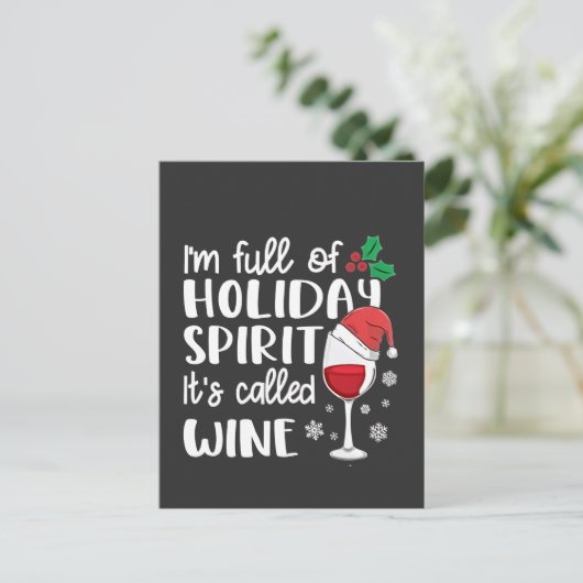 Ik zit vol kerstgeest, het heet wijn Kerstmis Uitnodiging Briefkaart (Staand voorkant)