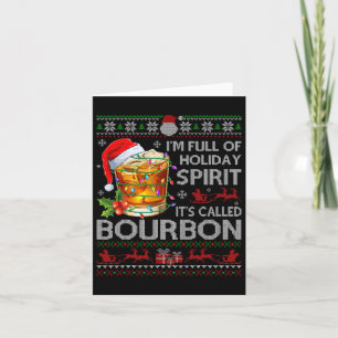 Ik zit vol met vakantiedrang Bourbon lelijke kerst Kaart