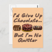 Ik zou Chocolade opgeven, maar ik ben niet geschik Briefkaart (Voorkant / Achterkant)