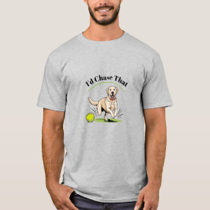 Ik zou dat achtervolgen" Labrador Retriever T-shir T-shirt
