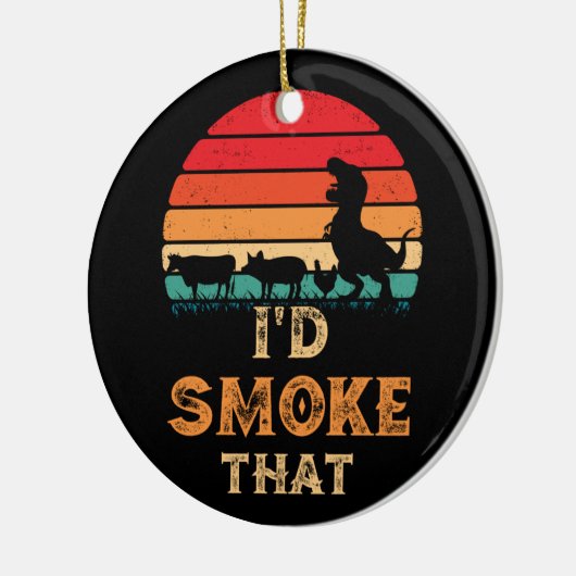 Ik zou dat BBQ vlees roken. Keramisch Ornament (Links)