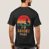 Ik zou dat BBQ vlees roken. T-shirt (Achterkant)