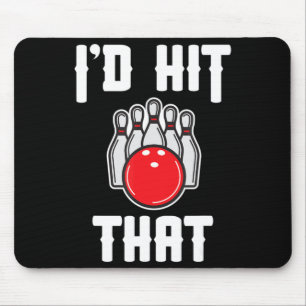 Ik zou die Bowler Fun Bowling Team Gift geven Muismat