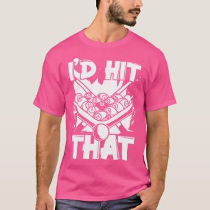 Ik zou die pool snookerballen speler biljart raken t-shirt