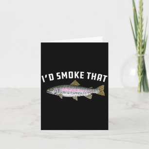 Ik zou die regenboogforel roken - bbq barbecue kaart