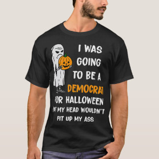 Ik zou een Democraat voor Halloween Funny worden ( T-shirt