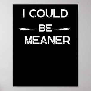 Ik zou een gemene grappige meme-Sticker kunnen zij Poster