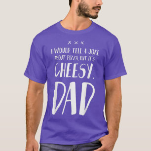 Ik zou een grapje over Pizza zeggen, maar het is t T-shirt
