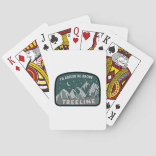 Ik zou eerder boven de Treeline staan Pokerkaarten