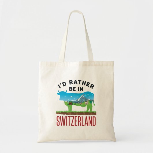Ik zou eerder in Zwitserland zijn... Zwitserse gev Tote Bag (Voorkant)